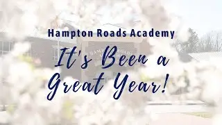Hampton Roads Academy - End of Year 2022 - 2023