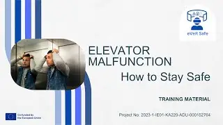 eVeR safe - Elevator Malfunction: How to Stay Safe