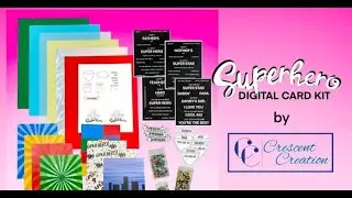 Crescent Creation Superhero Digital Card Kit Hop and GIVEAWAY