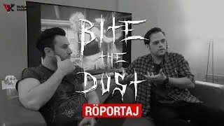 Bite The Dust ile röportaj