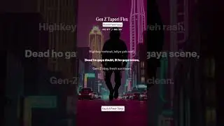 Gen Z Tapori Flex - Kaustub Pawar Songs #indiansongs #hindirap #genz #genzvibes