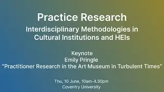 Practice Research Conference with Emily Pringle 2/5