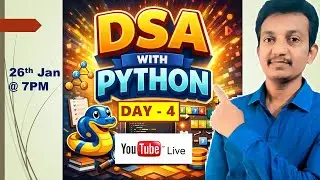 🔴Upcoming Live: More Programs on List Data Structure || FREE DSA Course with Python || Day 4