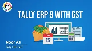 Intro to Tally.ERP9 with GST | Tally.ERP9 with GST Training Course | Noor Ali | Online Learn