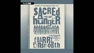 Sacred Hunger by Barry Unsworth | Free Audiobook