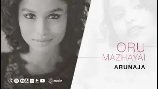 Oru Mazhayai | Arunaja | Pr. C.O Jacob | Malayalam Christian Song | ℗ ♪ ©