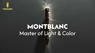 Montblanc Master of Light and Color | B&uacute;t k&yacute; cao cấp | Thế Giới B&uacute;t