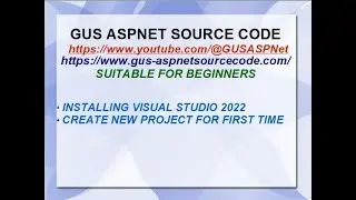 Installing Visual Studio Community 2022 and Create First ASP Net Project