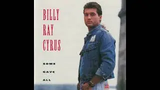 Achy Breaky Heart &ndash; Billy Ray Cyrus