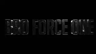 UNSER INTRO (EHRE) BRO FORCE ONE
