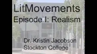 LitMovements: Episode 1-Realism