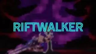 OUTDATED RIFTWALKER GUIDE