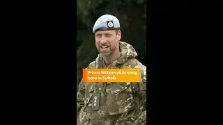 Prince William visits army base in Suffolk