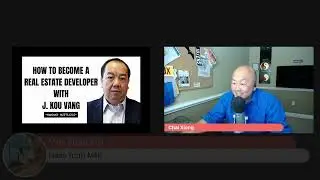 Hmong Hustlers show #73 How To Become A Real Estate Developer with J. Kou Vang