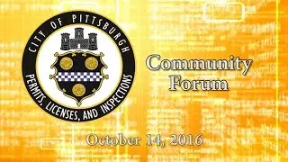 Department of Permits, Licenses, & Inspections Community Forum - 12/14/16