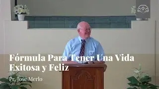 Fórmula Para Tener Una Vida Exitosa y Feliz - Filipenses 3:12-15