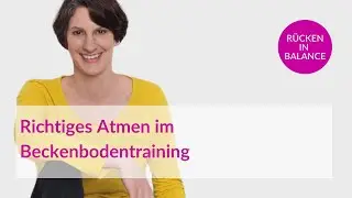 Warum die richtige Atmung dein stärkstes Hilfmittel im Beckenbodentraining ist | + Atemtechnik
