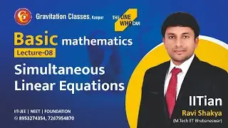 Simultaneous Linear Equations | Basic Mathematics used in Physics 08 Best NEET coaching in kanpur