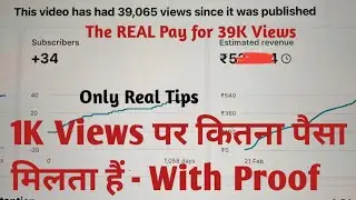 YouTube Earnings REVEALED for 39K Views 💵🔥|1K Views Par Kitna Paisa Milta Hai|What is RPM|Yt in 2026