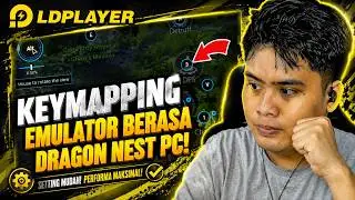 Berasa Main DN PC! Tips Keymapping LDPlayer Untuk Dragon Nest M Classic
