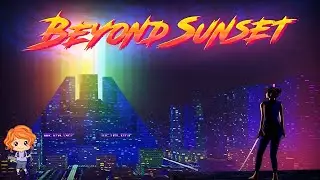 Beyond Sunset | Demo Playthrough (No Commentary)