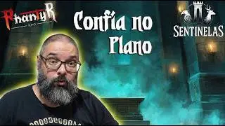 Sentinelas - Ep15 - D&D em !phantyr