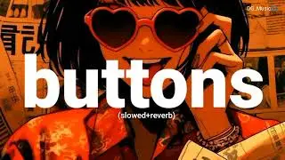 The Pussycat Dolls - buttons (slowed+reverb)