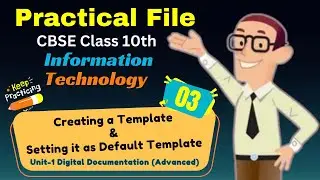 [03] Creating & Setting Default Template || Libre Office Writer || Class 10 IT 402 Practical File
