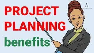 Project Planning and it&rsquo;s 7 benefits