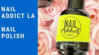 NAIL ADDICT LA / NEON NAIL POLISH REVIEW / GEL NAIL POLISH