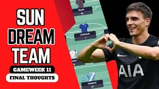 GW11 LOCKED IN ✅ | Final Thoughts & Transfers | Sun Dream Team Fantasy 25/26