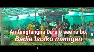 An&middot;tangtangna da&middot;alo see rabo badia Isolko manigen