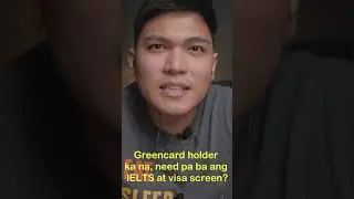 Green card holder, need pa IELTS & Visa screen?