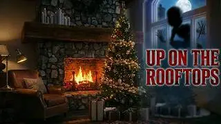 Up on the Rooftops 'Complete Story' - The Icebox Radio Theater Audio Drama Series