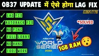 OB37 UPDATE FREE FIRE LAG FIX 1GB RAM | FREE FIRE LAG FIX AFTER OB37 UPDATE | LAG FIX IN 1GB 2GB RAM