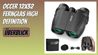 BEWERTUNG (2025): occer 12x32 Fernglas High Definition. Infos