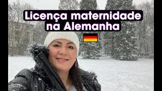 COMO FUNCIONA A LICENÇA MATERNIDADE NA ALEMANHA | #vidanaalemanha #licençamaternidade #alemanha