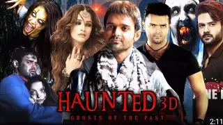 Haunted 3D Ghosts Of The Past Full Movie Release Date / Haunted 3D Ghosts Of The Last Update