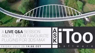 Ask iToo! July 28, 2023 | Get your Forest Pack and RailClone questions answered live!