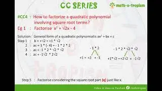 #CC4: How to factorise a quadratic polynomial involving square root terms? Eg. x2 + Sq.root of2x - 4