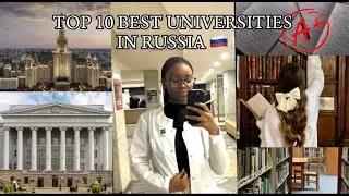 TOP 10 BEST UNIVERSITIES IN RUSSIA