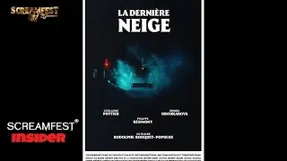 Screamfest Insider &mdash; Rodolphe Bouquet on The Last Snow &mdash; Survival and Creature Horror