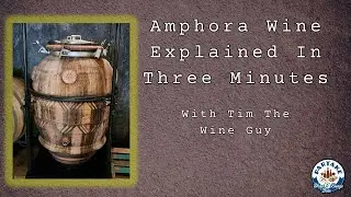 Amphora Wine In 3 Minutes