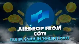 Secure Your Future: Participate in the FREE Airdrop and Claim $500 Worth of COTI Crypto on TrustPad!
