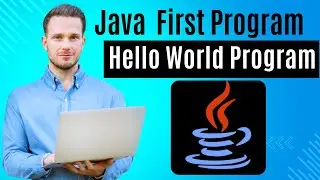 Java Hello World Program With Full Explanation | 