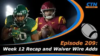 College Fantasy Football - Week 12 Recap and Waiver Wire Pickups - Episode 209