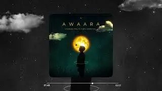 Vishesh Malik- Awaara ft. @big__scratch | Official Audio Visualiser |