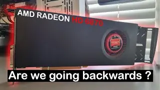 AMD HD 6870 Tested in 2022 - Are we going backwards ?