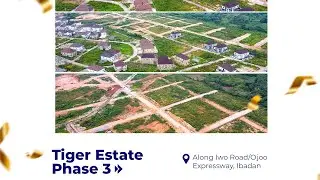TIGER ESTATE IBADAN : MOST SECURED ESTATE IN IBADAN