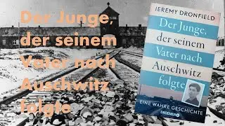 Der Junge, der seinem Vater nach Auschwitz folgte - B&uuml;cher und Filme zum 2. Weltkrieg #2